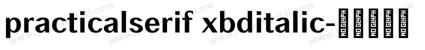 practicalserif xbditalic字体转换